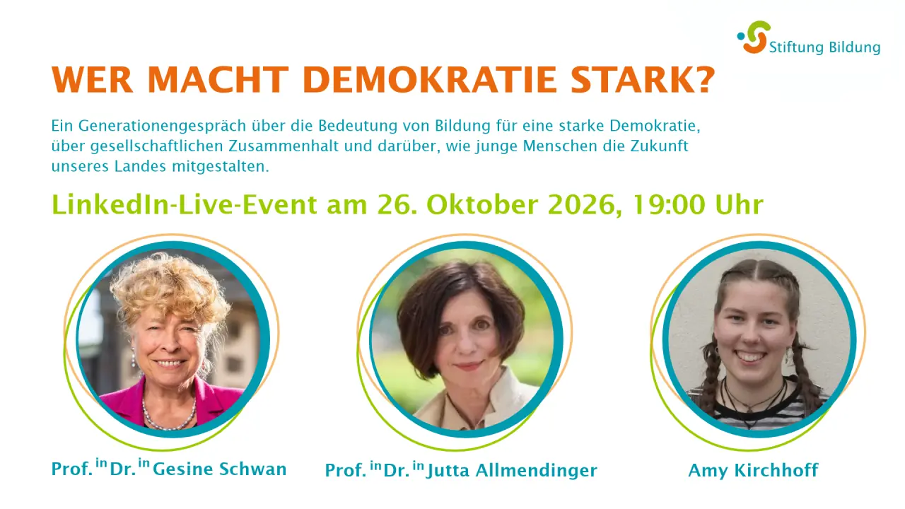 Vorschaubild für die Veranstaltung "Wer macht Demokratie stark?" mit Gesine Schwan, Jutta Allmendinger und Amy Kirchhoff